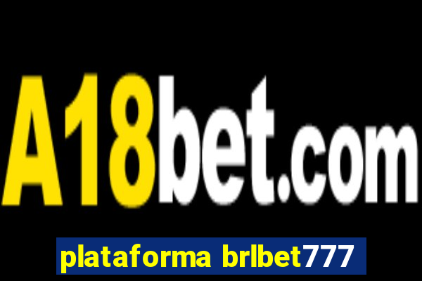 plataforma brlbet777